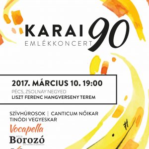 2017. március 10. – Karai 90 emlékkoncert – Szigetvár